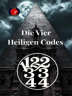 cover image of 11,22,33,44 Die Vier Heiligen Codes